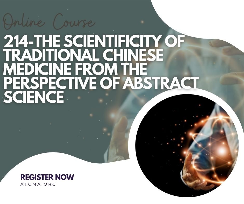 214-The Scientificity of Traditional Chinese Medicine from the perspective of Abstract Science