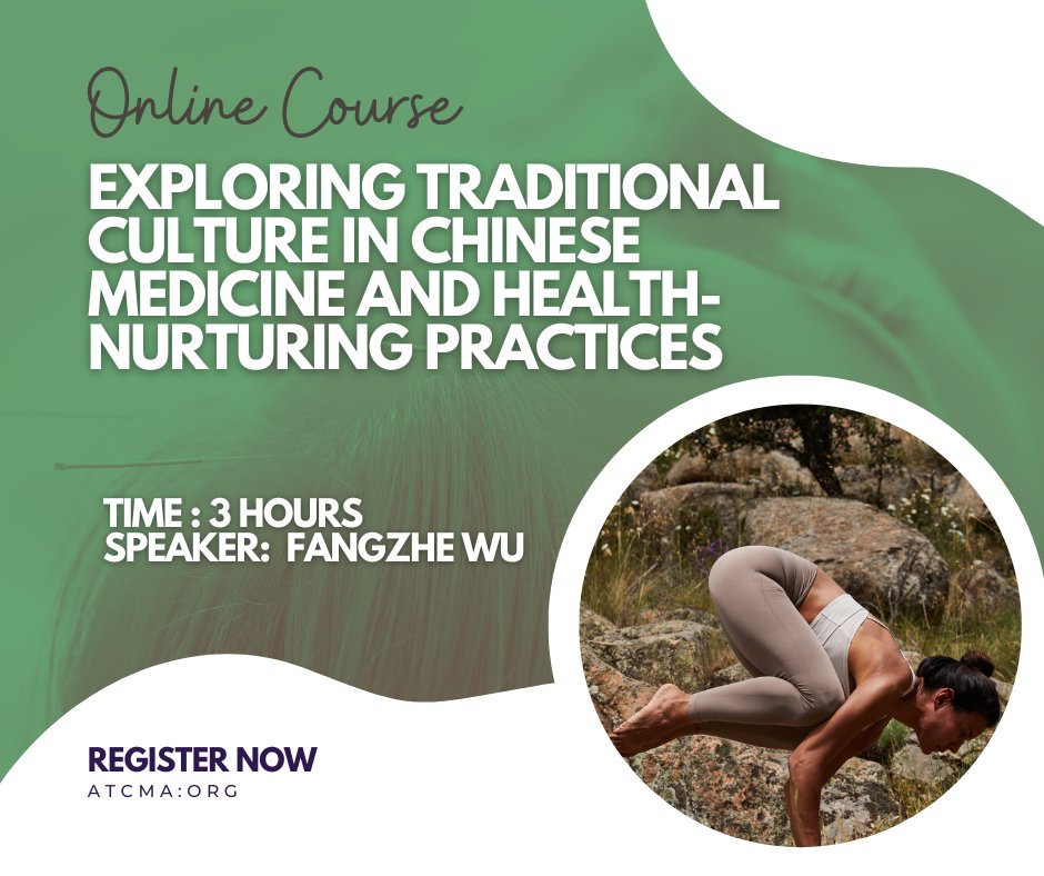 235-Exploring Traditional Culture in Chinese Medicine and Health-Nurturing Practices