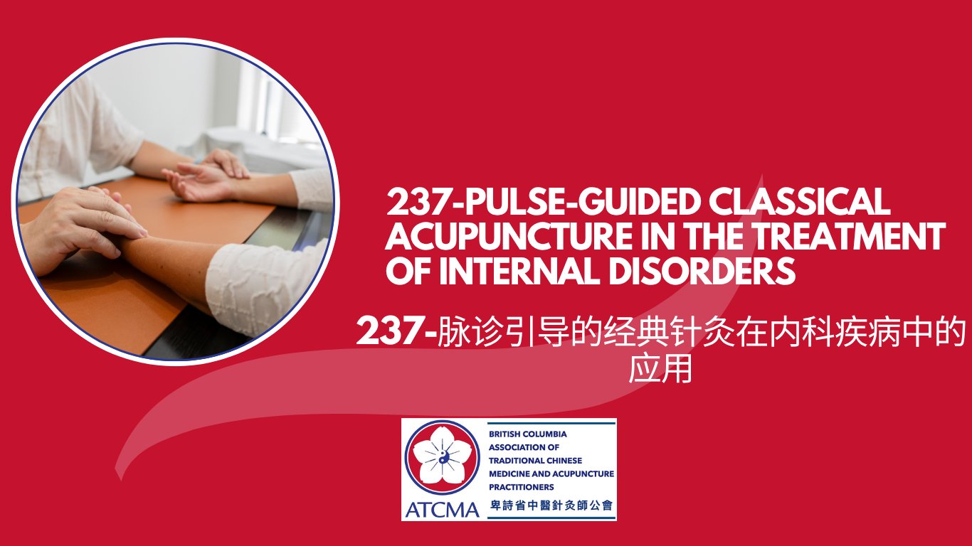237-Pulse-Guided Classical Acupuncture in the Treatment of Internal Disorders